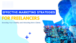 Effective Marketing Strategies for Freelancers  Legiit Blog